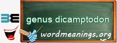 WordMeaning blackboard for genus dicamptodon